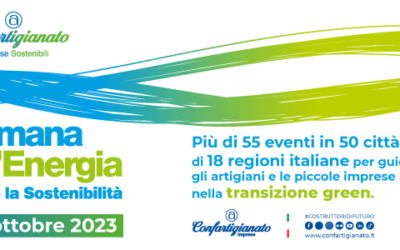 Settimana per l’Energia e la Sostenibilità, l’iniziativa di Confartigianato per guidare le Mpi nella transizione green