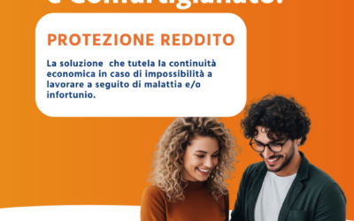 “Protezione reddito”, la soluzione per garantire la sicurezza finanziaria della tua azienda e della tua famiglia nei momenti di imprevisto